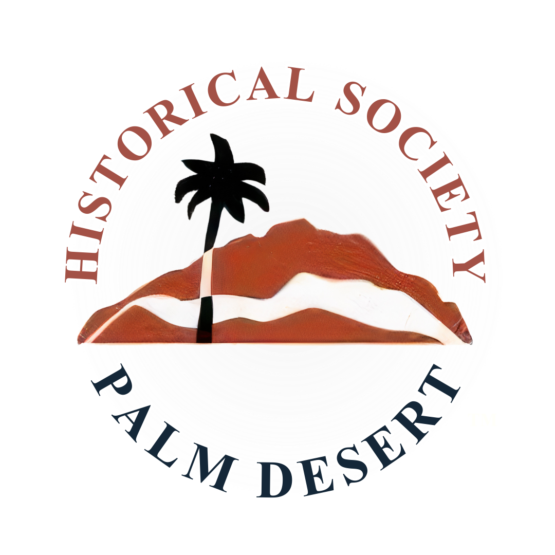 Museum Exhibits Historical Society Of Palm Desert